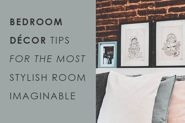 How to Decorate your Bedroom